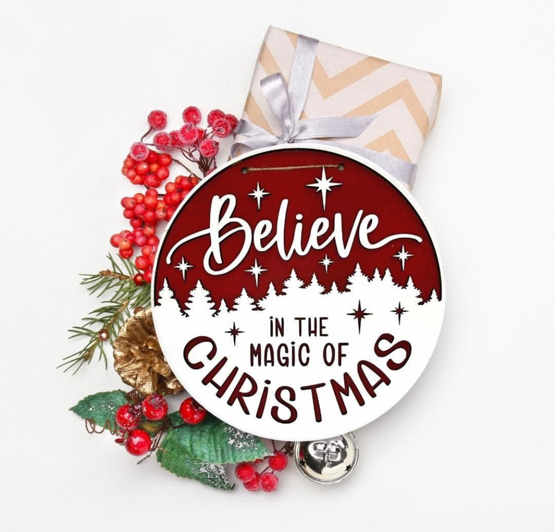 Believe In the Magic of Christmas